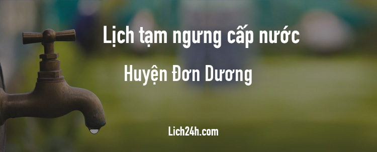 Lịch cắt nước tại Huyện Đơn Dương