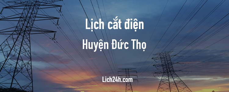 Lịch cắt điện tại Huyện Đức Thọ