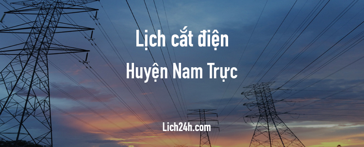 Lịch cắt điện tại Huyện Nam Trực