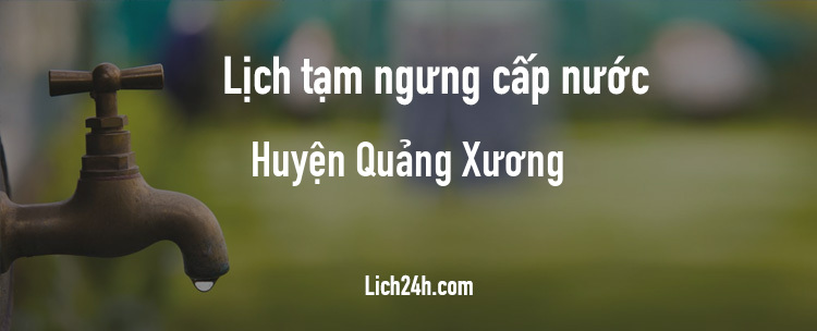 Lịch cắt nước tại Huyện Quảng Xương