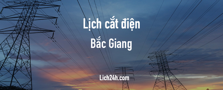 Lịch cắt điện tại Bắc Giang