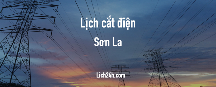 Lịch cắt điện tại Sơn La